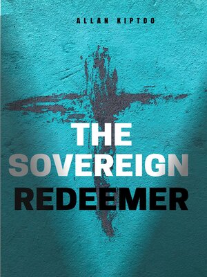 cover image of The Sovereign Redeemer